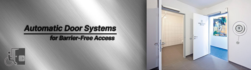 Automatic Door Systems for Barrier-Free Access